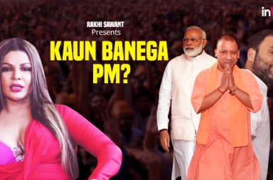 Rakhi Sawant, Narendra Modi, Rahul Gandhi, Yogi Adityanath