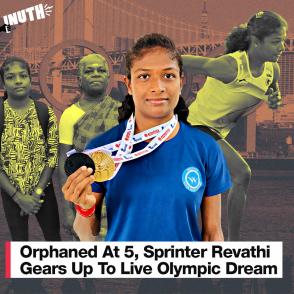 Orphaned At 5, Sprinter Revathi Gears Up To Live Olympic Dream - InUth
